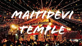 Maitidevi Temple मतदव मनदर