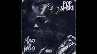 Pop Smoke - Welcome To The Party | Extended