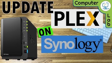How To: Update PLEX on SYNOLOGY NAS, Shown on DS214play but is the same process for all DSM software