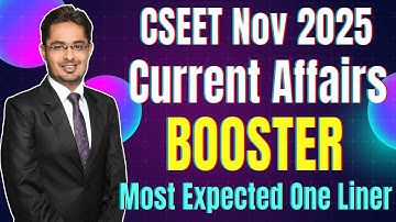 CSEET Current Affairs BOOSTER November 2025 | Most Expected ONE LINERS | Total Game Changer