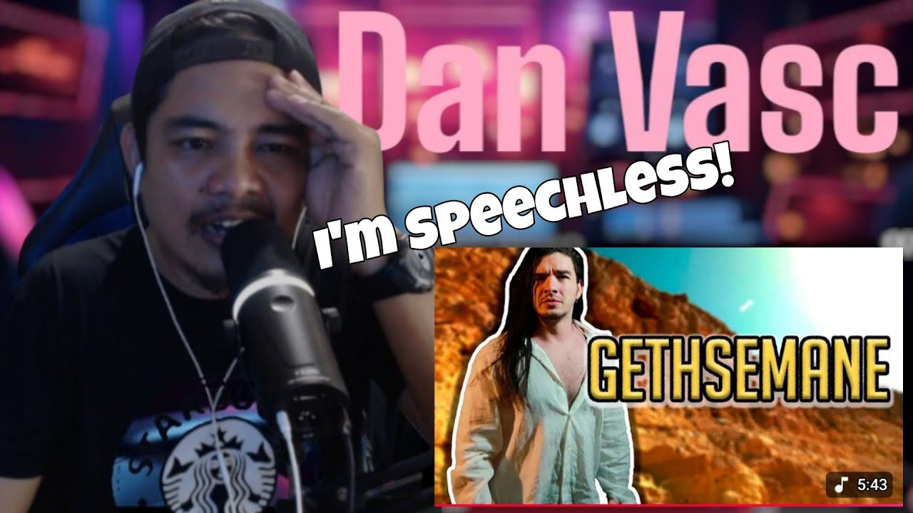 Vocalist Reacts - Dan Vasc – Gethsemane | amazing!