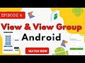What is Views and ViewGroups in android | View and View groups difference in android | Hindi |
