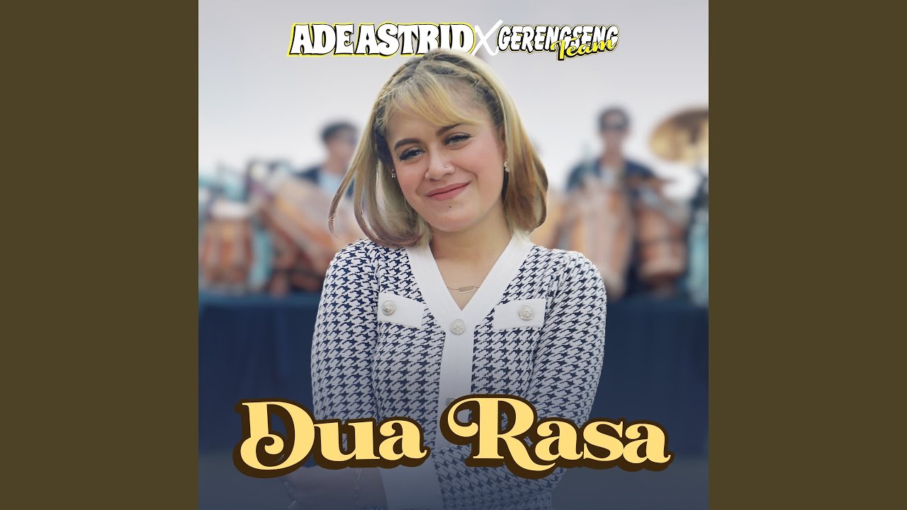 Dua Rasa (feat. GERENGSENG TEAM)