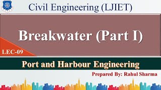 Lec-09_Breakwater (Part I) l Port and Harbour Engineering l Civil Engineering