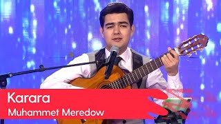 Muhammet Meredow - Karara | 2023 (Gitara aydym)