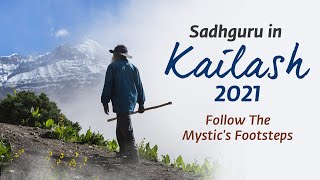 Kailash with Sadhguru 2021  A Journey of a Lifetime