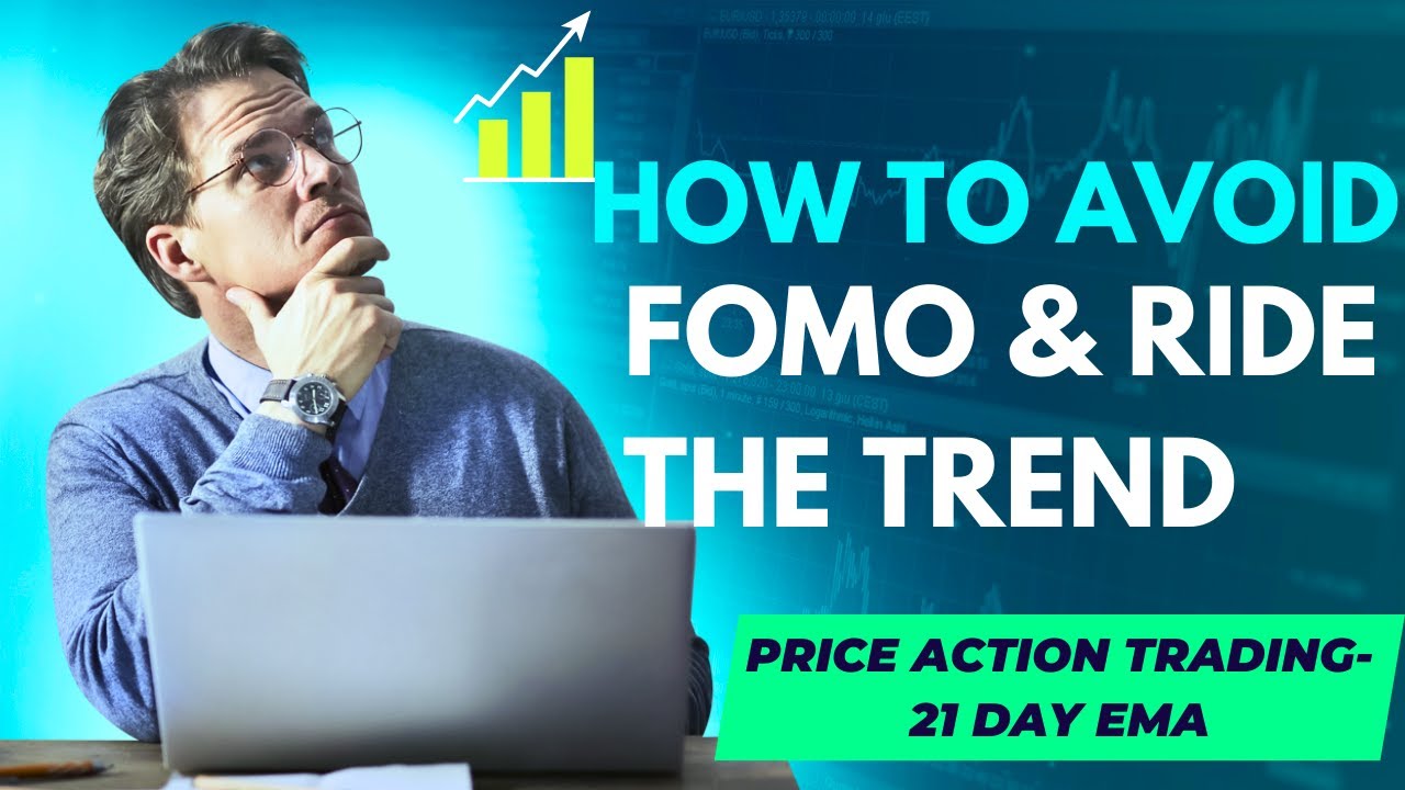 How To Avoid Fomo In Trading Ride The Trend Price Action Trading How to avoid fomo in trading ride the trend price action trading