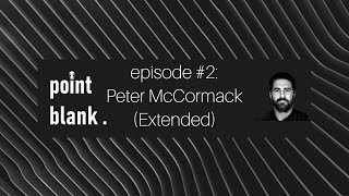 Download Lagu point blank episode #2: Peter McCormack (Extended) Download Lagu point blank episode #2: Peter McCormack (Extended)