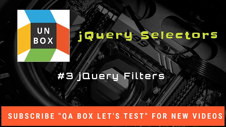 #3 jQuery Filters - Find and Filter Web Element