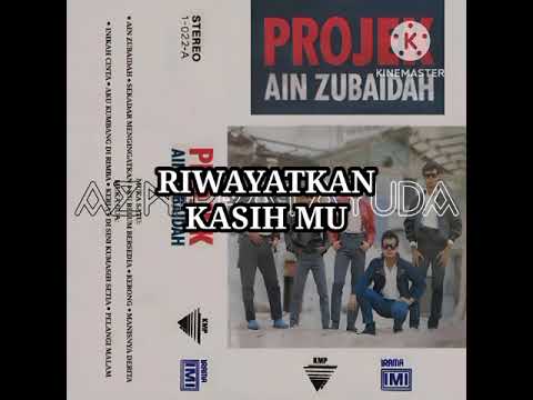 PROJEK - AIN ZUBAIDAH (LIRIK) 1989
