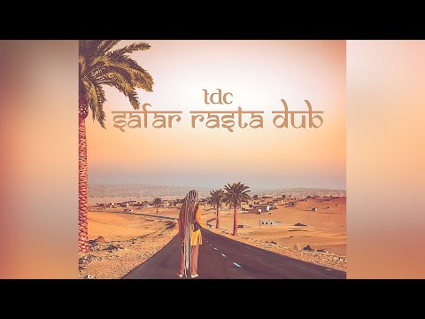 TDC  Safar Rasta Dub Full Mix