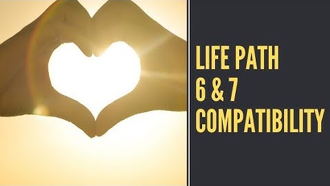 Life Path 6 And 7 Compatibility [Numerology Secrets Revealed]