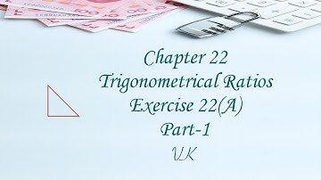 Trigonometrical Ratio Chapter 22 Exercise 22(A) Part I by VK