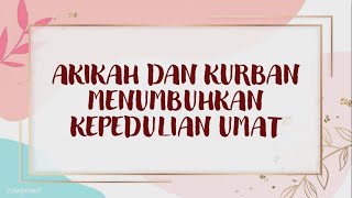 Akikah dan Kurban Menumbuhkan Kepedulian Umat (PAI SMP Kelas 9 Bab 11 Semester 2) | Belajar PAI