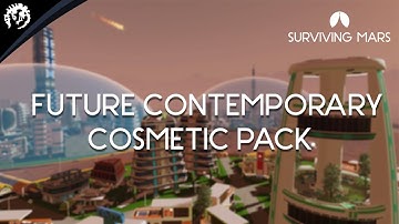 Future Contemporary Cosmetic Pack by Teerapat Kitjawijit (Quad Rioters) | Surviving Mars