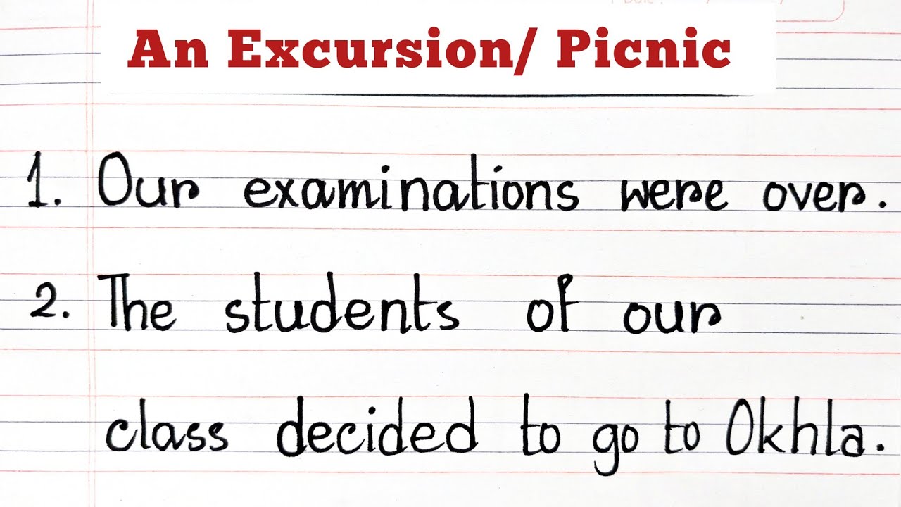 Essay on An Excursion or Picnic in EnglishParagraph writing on Picnic