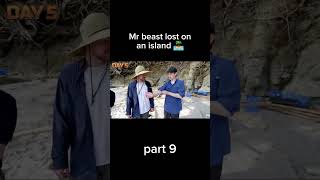 Mr beast lost onan island 🏝️#viral #fyp #foryou #trending #shorts #explore #wow