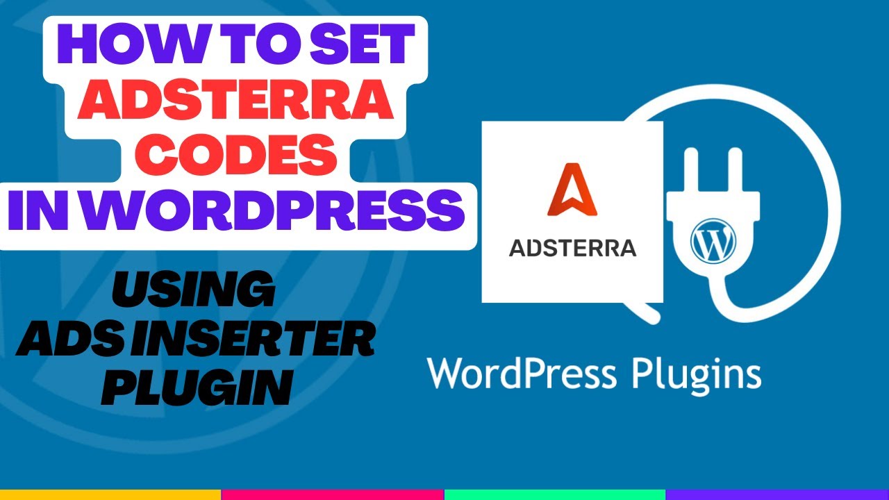 How to Setup Adsterra Ads Code on WordPress Using Plugin || Google ...