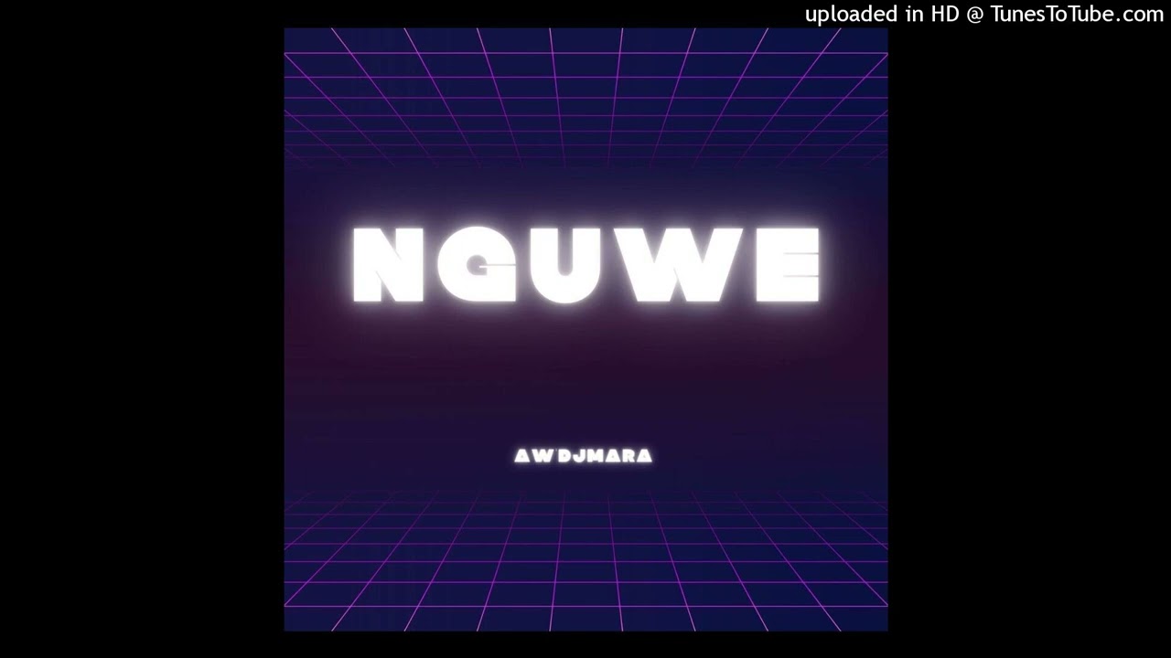Watch Aw'DjMara - Nguwe on YouTube Watch Aw'DjMara - Nguwe on YouTube