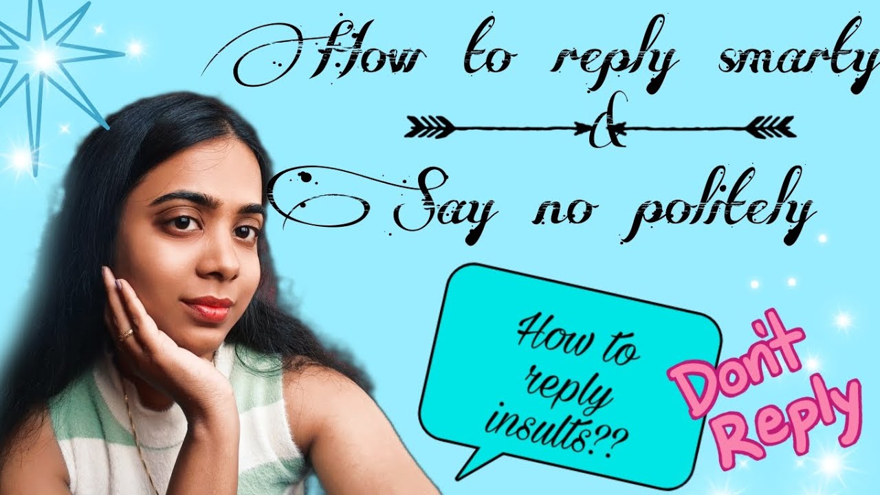 How to reply smartly & say no politely | How to reply insults & win any argument | Master art of No👍