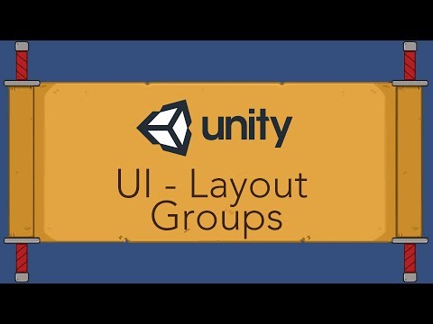 Unity UI Tutorial - Layout Groups