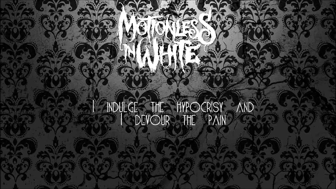 Featured image of post Wallpaper Motionless In White Lyrics - Chris cerulli, andrew colin fulk, johnny lee andrews, josh strock, joshua benjamin landry.