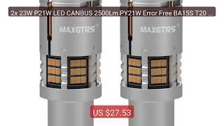 2x 23W P21W LED CANBUS 2500Lm PY21W Error Free BA15S T20 7440 ... — Hot Deal 2026 | Limited Offer!