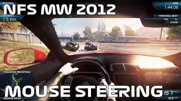 [Mouse Steering] Need for Speed Most Wanted 2012 [PC]