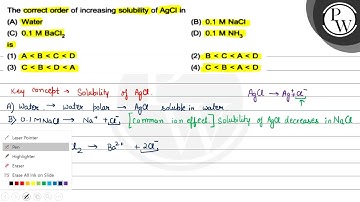 The correct order of increasing solubility of \( \mathrm{AgCl} \) i...