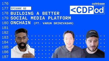 Building better social media onchain (ft. Varun Srinivasan) - Coinbase Developer Podcast