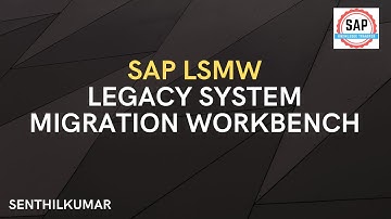 SAP LSMW Legacy System Migration Workbench -Tamil Version (Video 57)