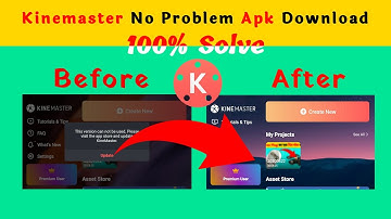 Kinemaster Letest Version Apk Download | Update Problem Solve | kinemaster No Problem Apk Download