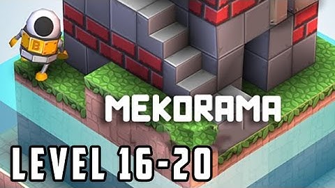 Mekorama Level 16, 17, 18, 19, 20 Walkthrough Gameplay [HD]