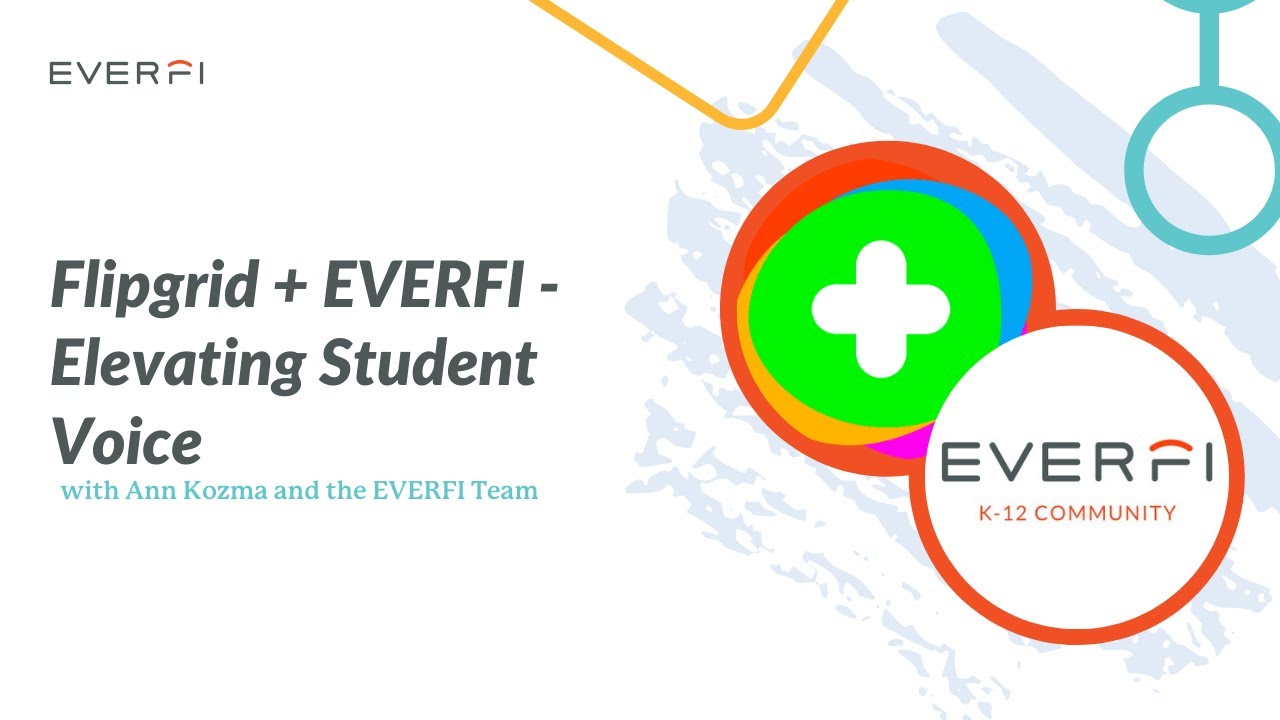 @Flipgrid + EVERFI - Elevating Student Voice - YouTube