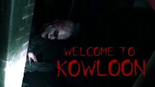 Welcome to Kowloon ⚠️JUMP SCARE WARNING⚠️