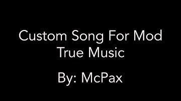 Custom Songs for mod True Music [Showcase]