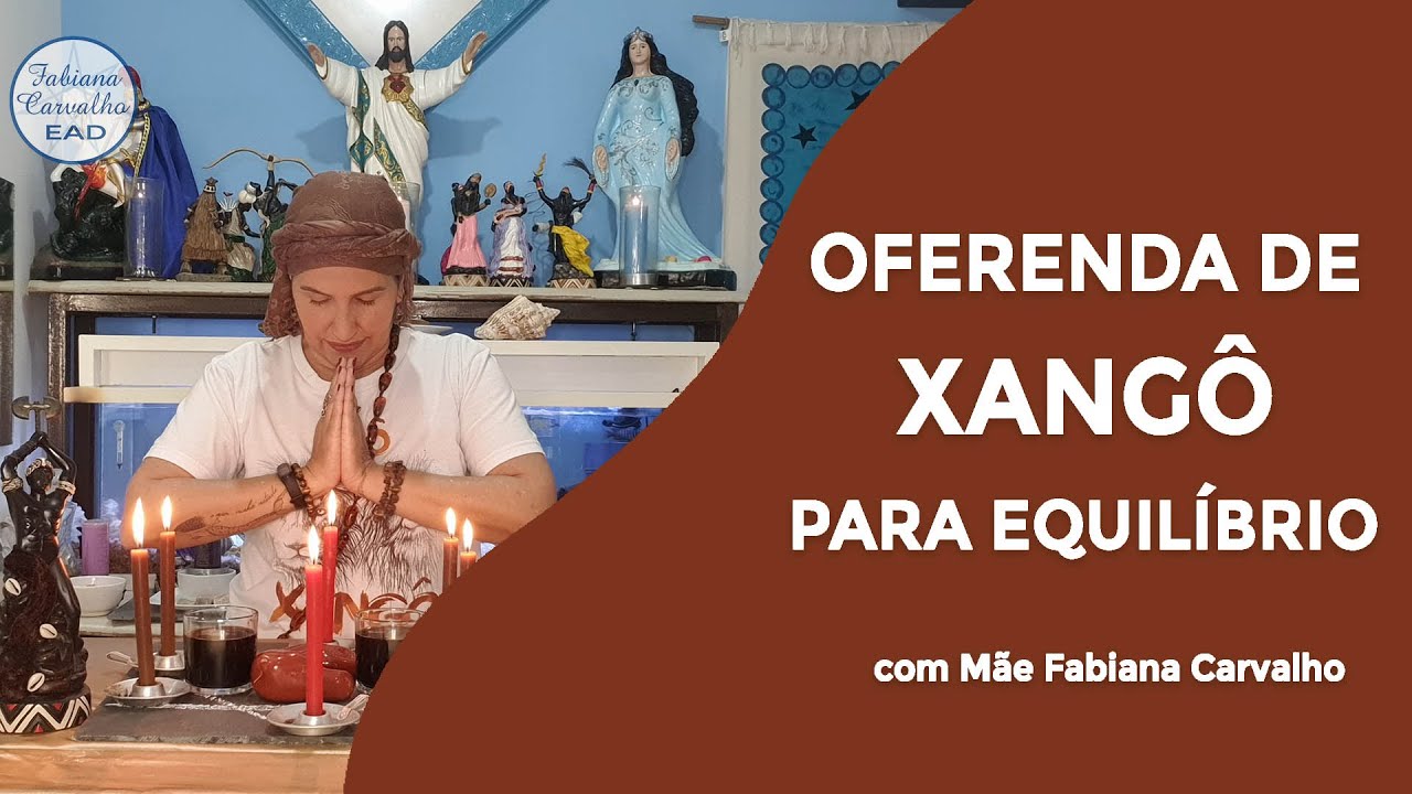 OFERENDA PARA EQUILÍBRIO DE PAI XANGÔ
