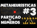 Metaheurísticas #03 - O Problema de Partição de Números