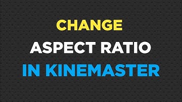 how to change aspect ratio in kinemaster | #SageEditing