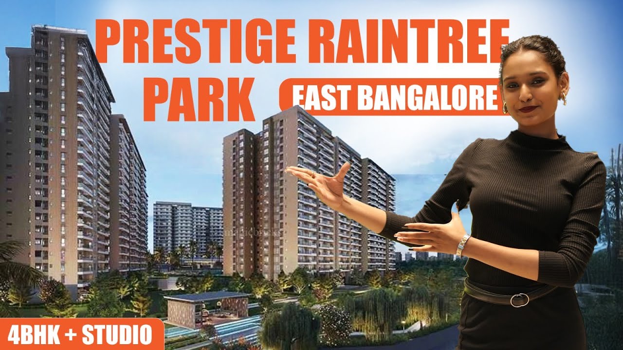 Prestige Rain Tree Park | Luxury Apartments in Bengaluru | 4 BHK with Studio Apartments Tour