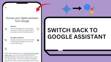 How to Switch Back to Google Assistant from Gemini on Samsung