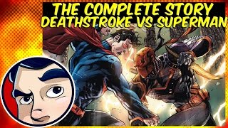 Deathstroke vs superman "godkiller" - complete story