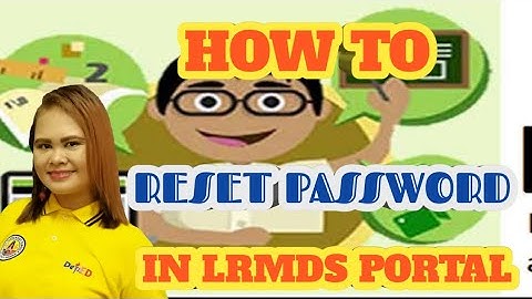 HOW TO RESET PASSWORD IN LRMDS PORTAL