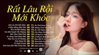Rất Lâu Rồi Mới Khóc - Kiều Chi | Trời hỡi Khi Nghe Người Ta Nhắc Chữ Vợ Chồng | Tuyển Tập Ballad