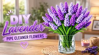 💜 DIY Lavender Bouquet 🌿 Easy Pipe Cleaner Flowers Tutorial ✨
