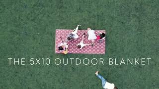 The NEW 5x10 outdoor, go everywhere blanket. Create your social space!
