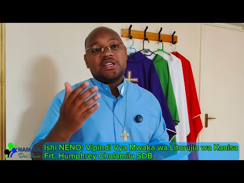 MKATOLIKI USIKOSE Vipindi Vyote Vya Mwaka Kalenda Ya Liturujia Ya Kanisa Katoliki Vimeelezewa