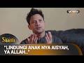 DO TULUS SETYA UNTUK AISYAH | Momen Drama Berbagi Suami The Series Eps 54 (1/3)