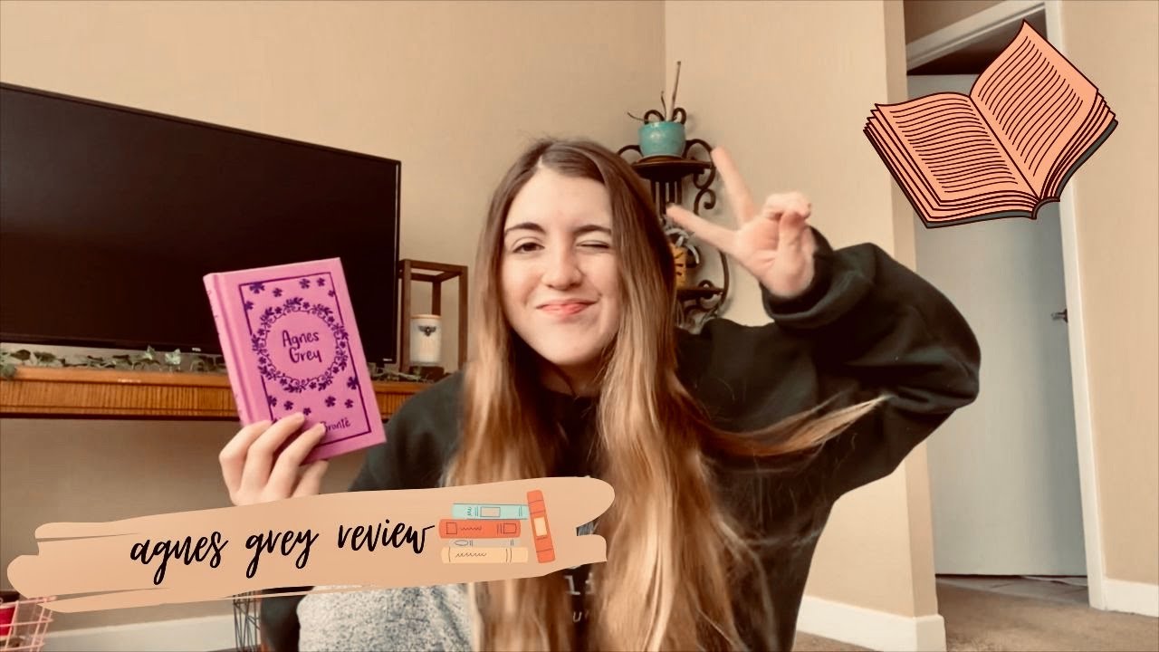agnes grey book review YouTube