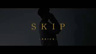 Video voorbeeld van "[MV] Brick(브릭) - Skip"